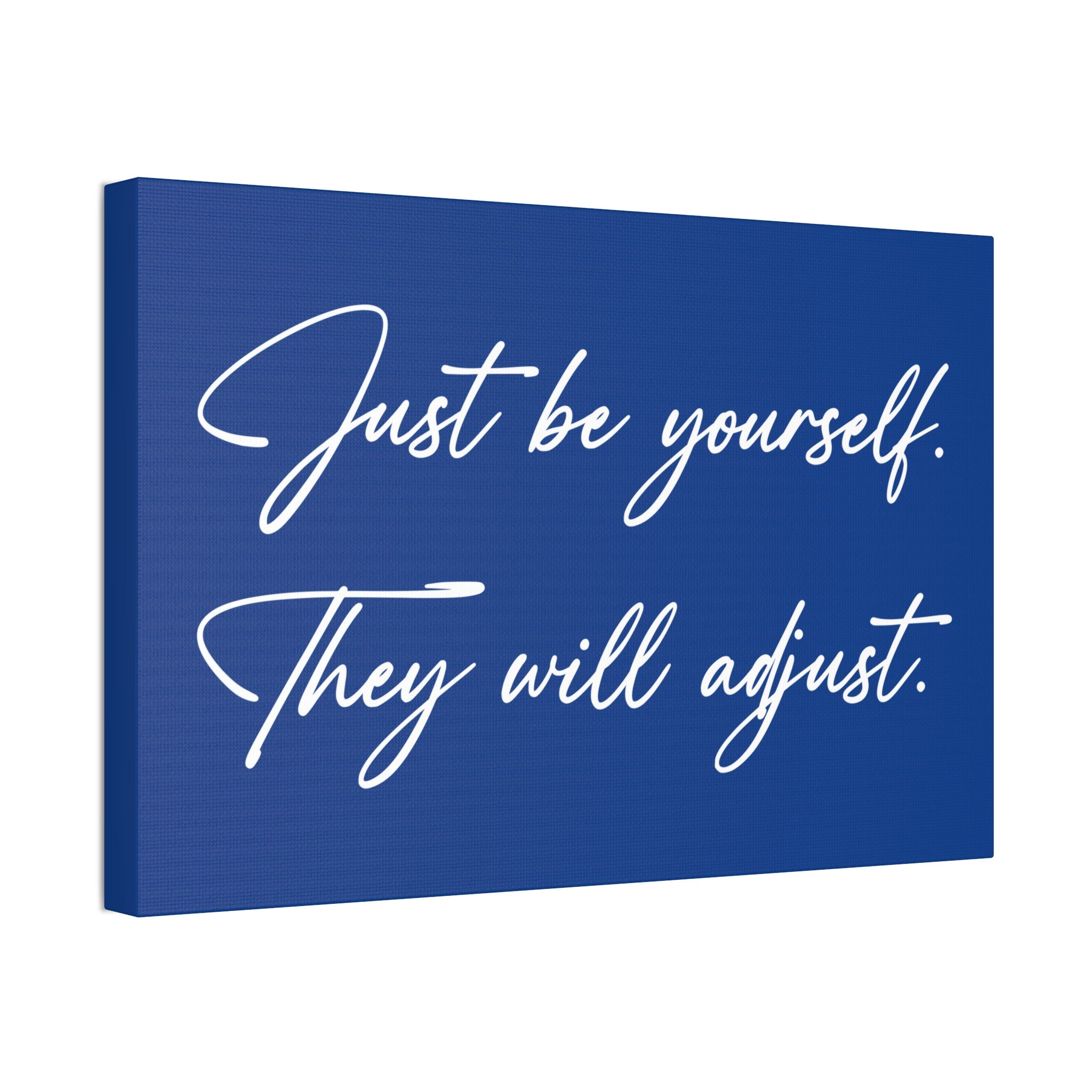 "Be Yourself" Canvas