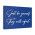 "Be Yourself" Canvas
