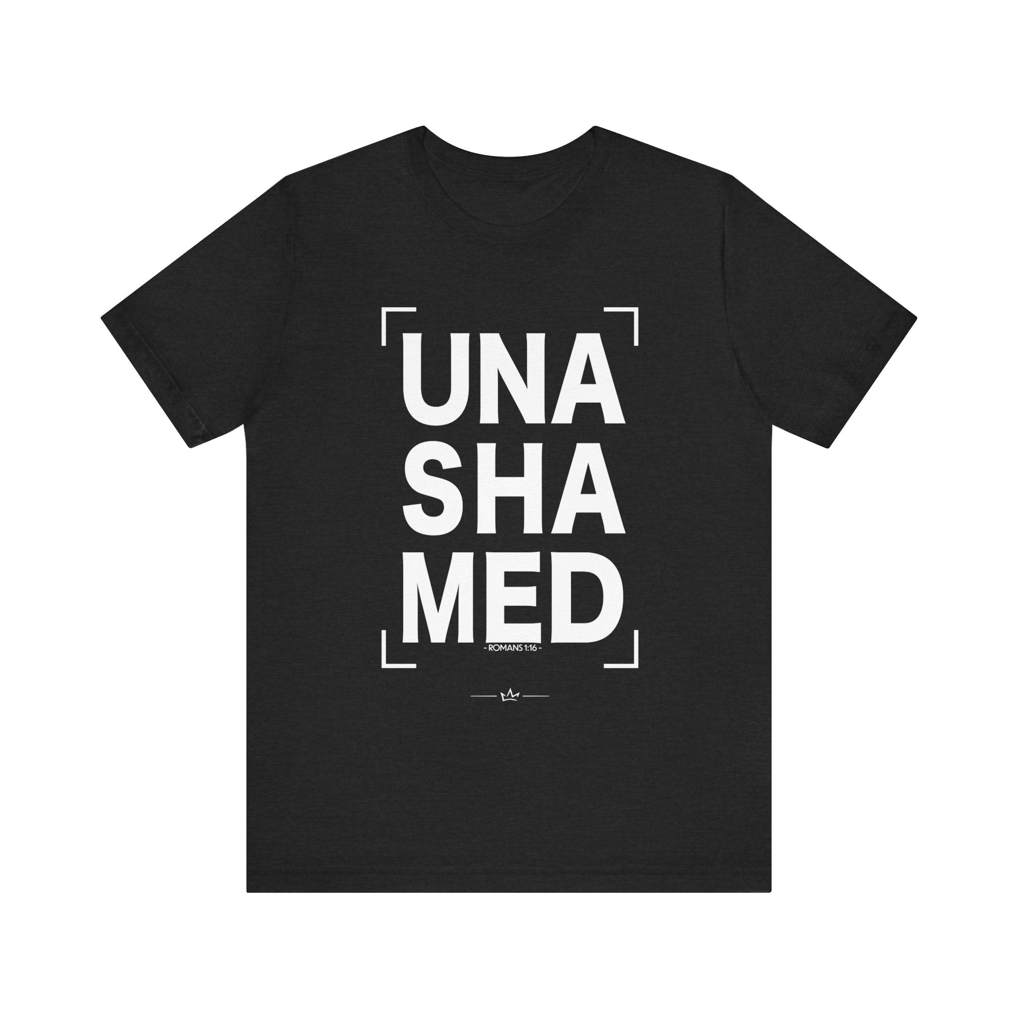 "Unashamed" Tee