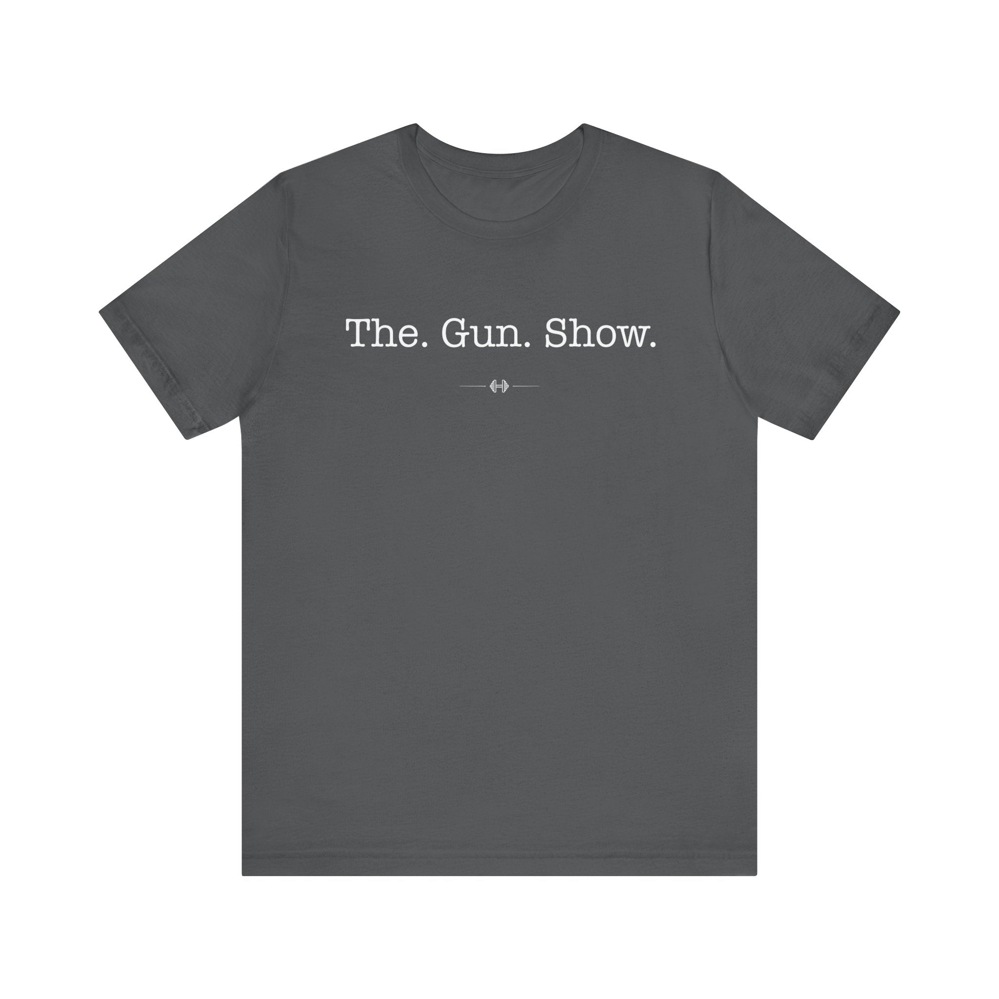 "The Gun Show" Tee