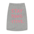 "Stay Paws-itive" Dog Tee