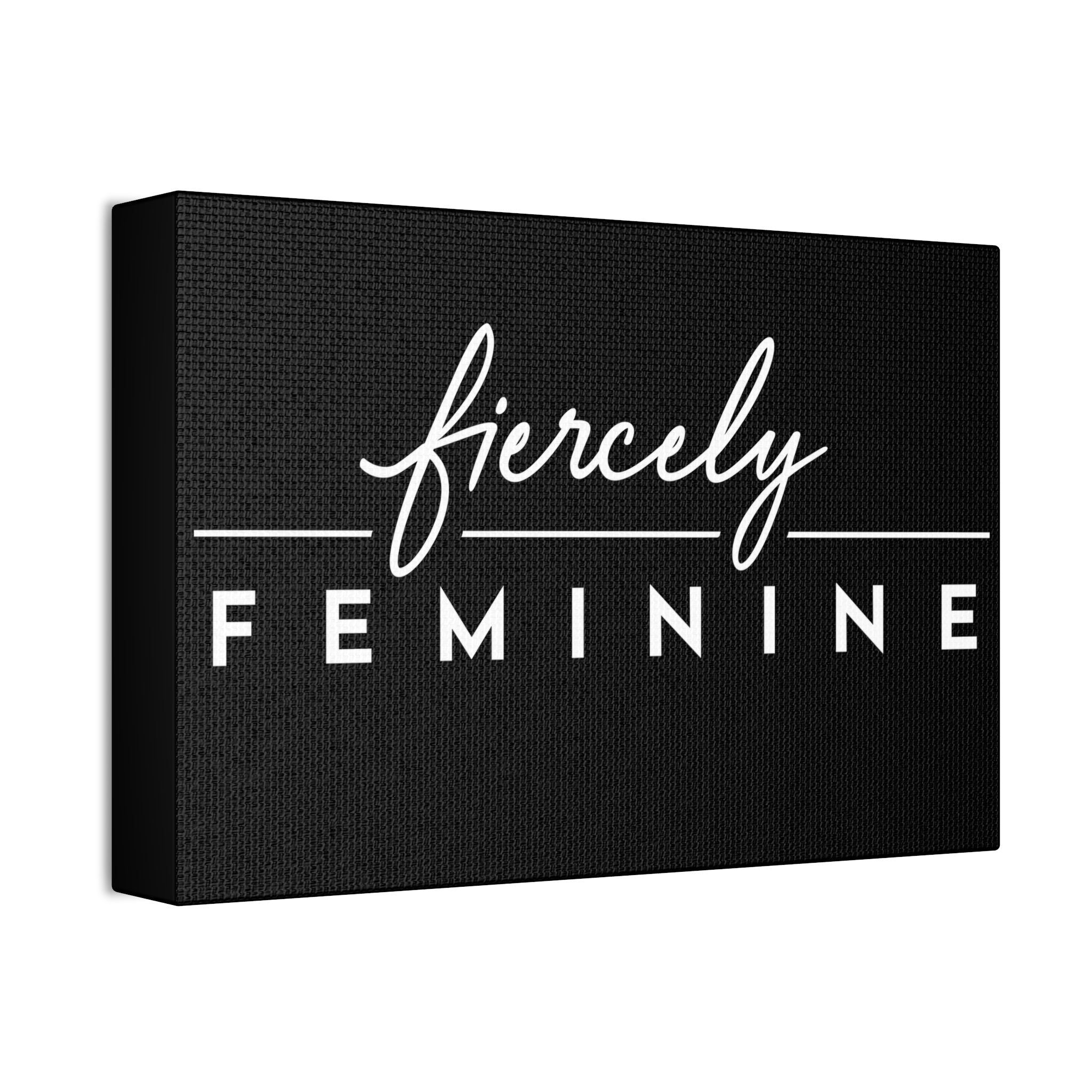 "Fiercely Feminine" Canvas