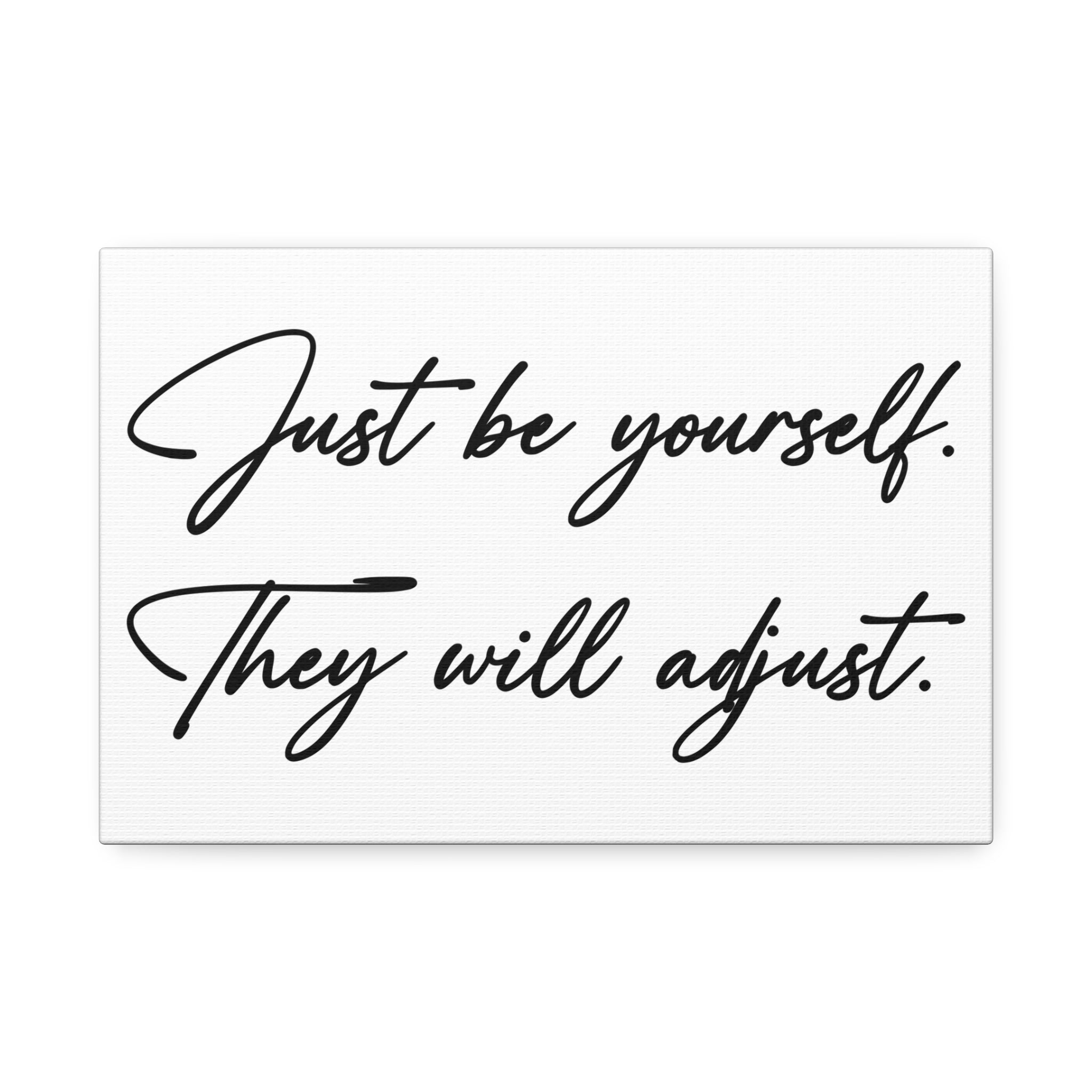 "Be Yourself" Canvas