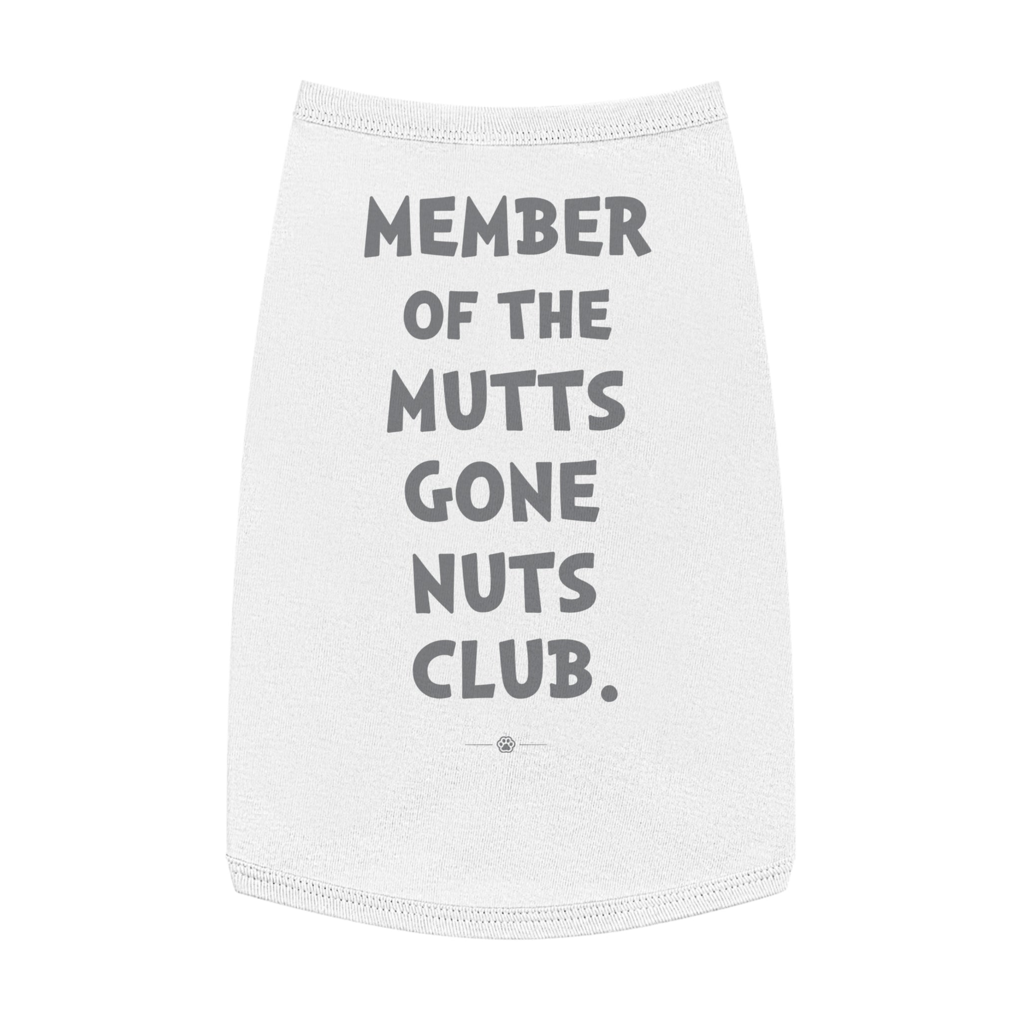 "Mutts Gone Nuts Club" Dog Tee