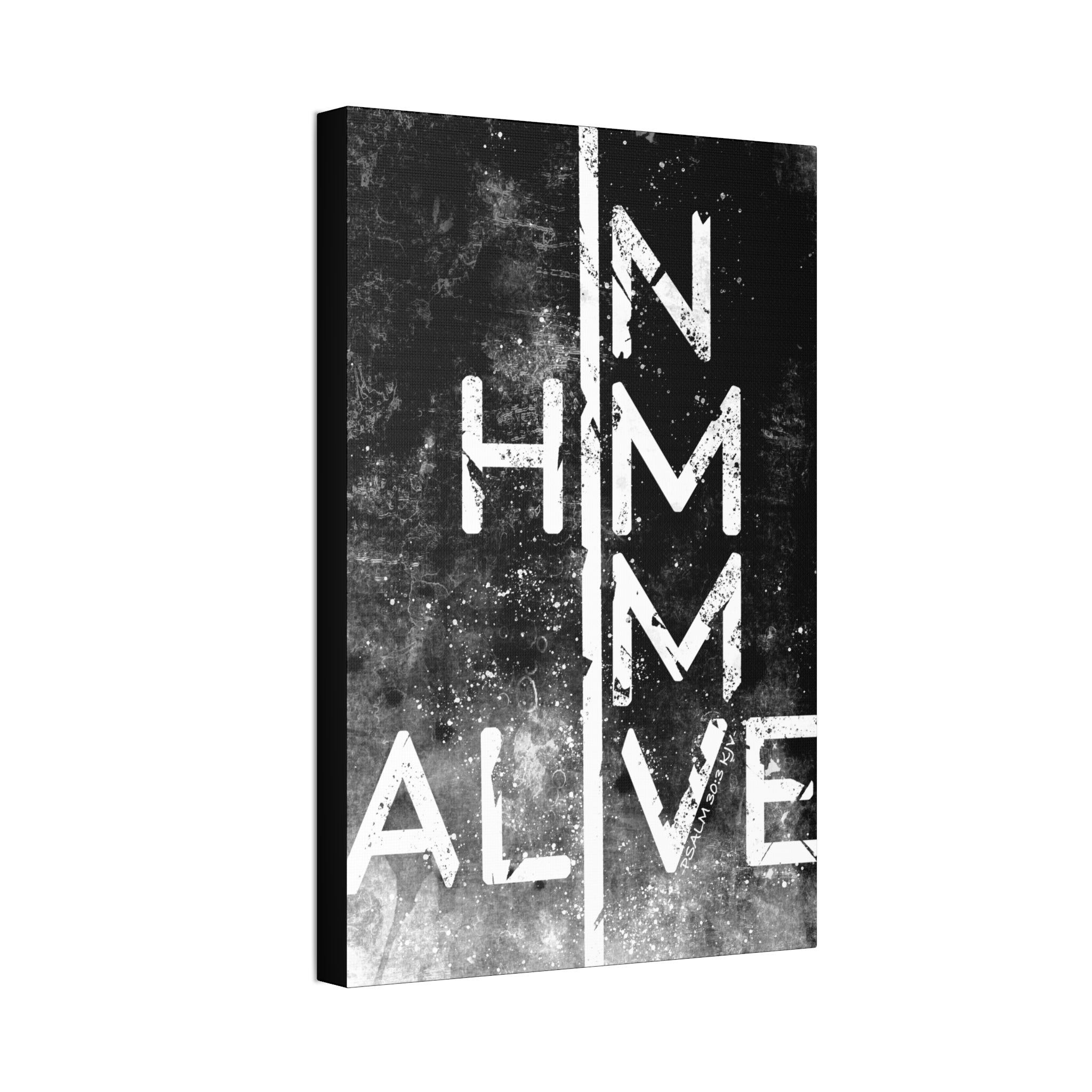 "I'm Alive"  Canvas  (Black)