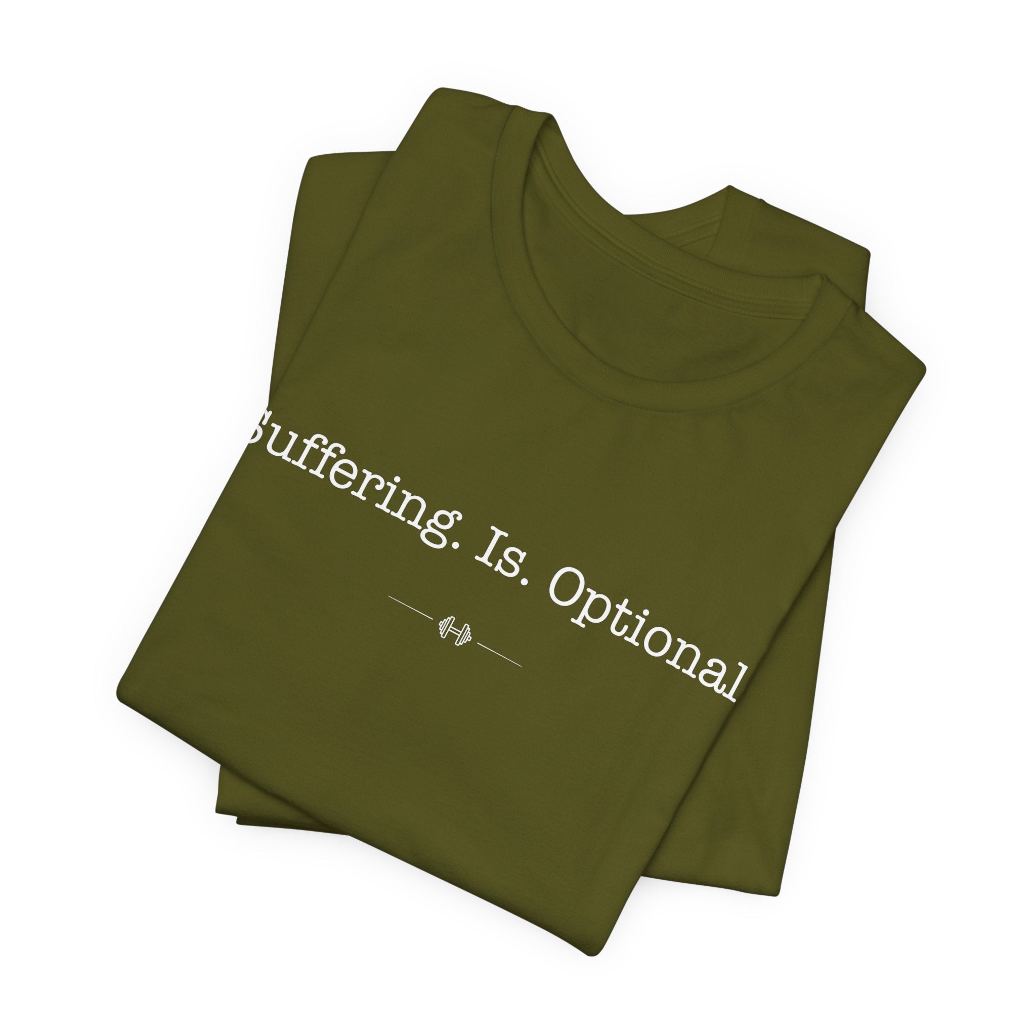 "Suffering Is Optional" Tee