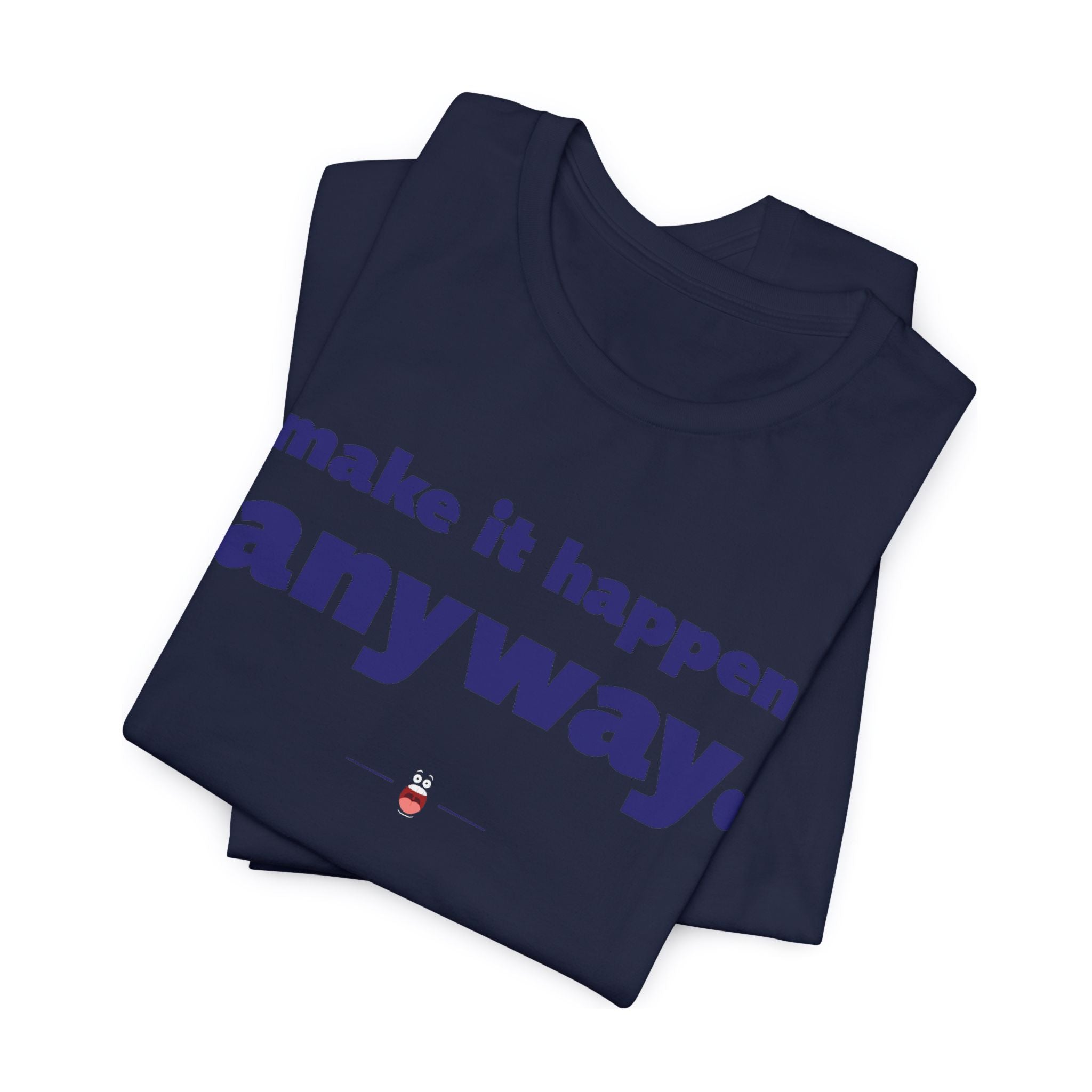 "Make It Happen" Tee