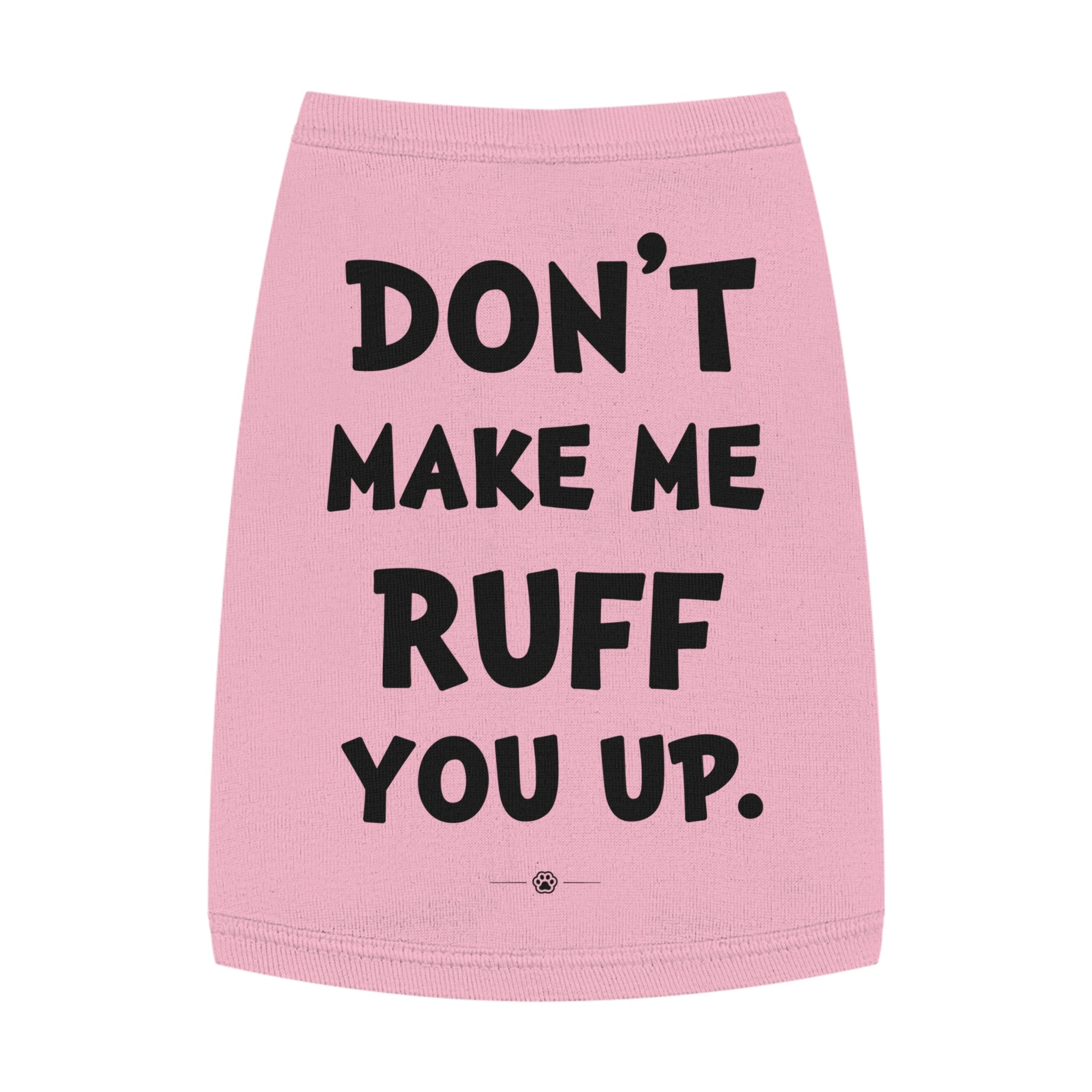 "Ruff You Up" Dog Tee